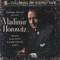 Columbia Masterworks : Horowitz - Chopin, Rachmaninov, Liszt